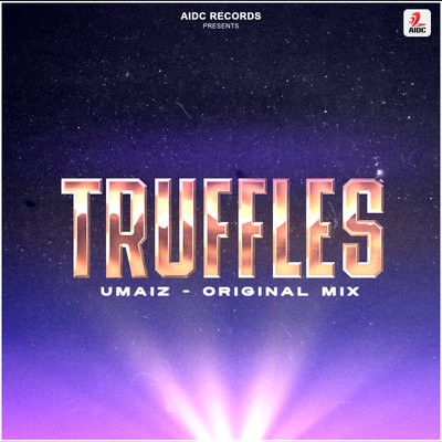 Truffles (Original Mix) - UMAIZ