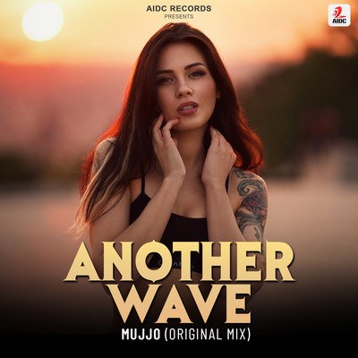 Another Wave (Original Mix) - MujjO