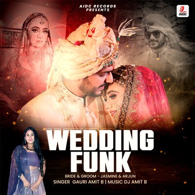 Wedding Funk - Gauri Amit B 