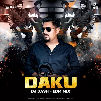 Daku (EDM Mix) - DJ Dash