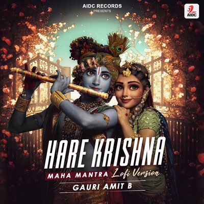 Hare Krishna Maha Mantra (LoFi Version) - Gauri Amit B 