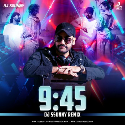 9.45 (Remix) - DJ Ssunny