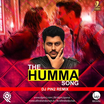 The Humma Song - DJ Pin2 Remix