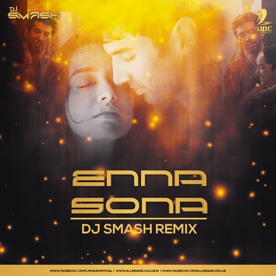 Enna Sonna (Remix) - DJ Smash