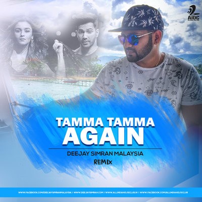Deejay Simran - Tamma Tamma Again (Remix)