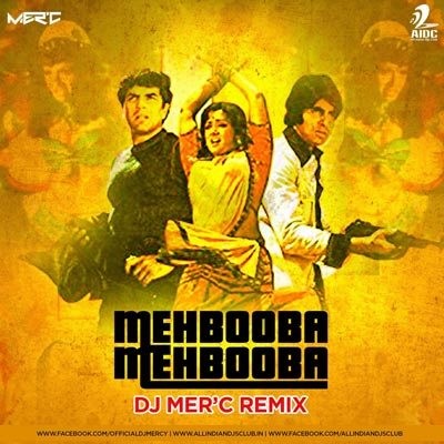 Mehbooba - Dj Mer'c Remix 