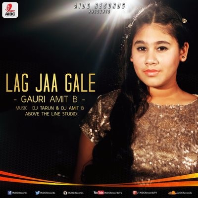 Lag Ja Gale - Gauri Amit B (Cover)