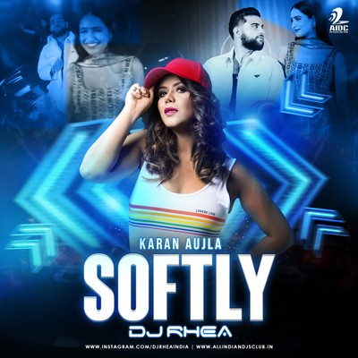 Softly (Remix) - DJ Rhea