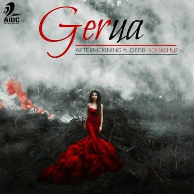 Gerua (Aftermorning Ft Debb) Squashup