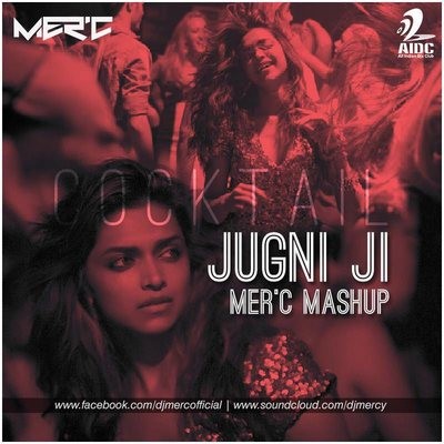 Jugni Ji - Merc Mashup