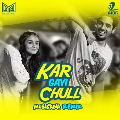 Musicana - Kar Gayi Chull (Remix)