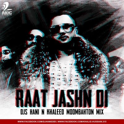 Raat Jashn Di - Djs Hani & Khaleed (Moombahton)