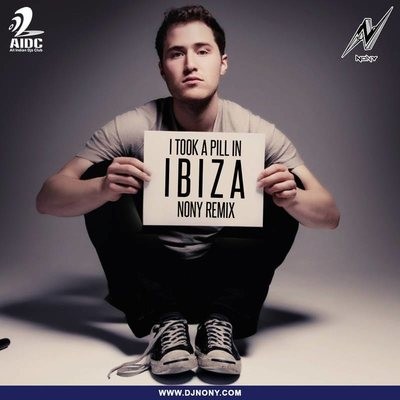 I Took A Pill In Ibiza [NonY Remix]
