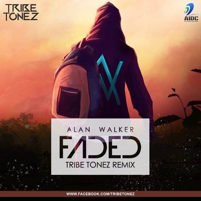 Faded - Tribe Tonez Remix