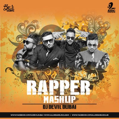 Rapper Mashup - DJ Devil Dubai