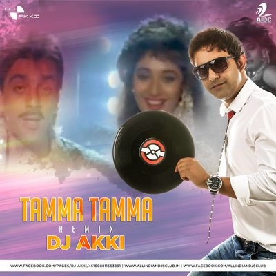 Tamma Tamma (Remix) - DJ AKKI