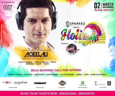 DJ AQEEL - HOLI MADRAS 2018 | CHENNAI