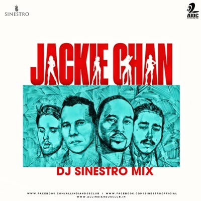 Jackie Chan (Remix) - DJ Sinestro