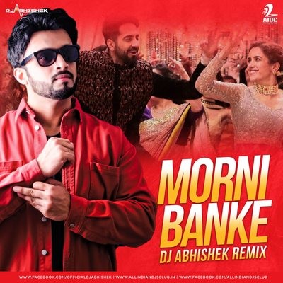 Morni (Remix) - DJ Abhishek