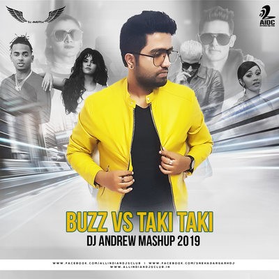 Buzz X Taki Taki (Mashup) - DJ Andrew
