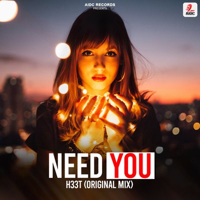 Need You (Original Mix) - H33T 