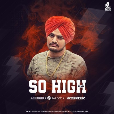 So High (Remix) - Krosfader X Anloop X Adilhood