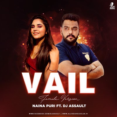 Vail (Female Version) Naina Puri Ft. DJ Assault