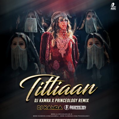 Titliaan (Remix) - DJ Kamra X Princeology