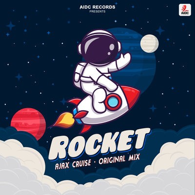 Rocket (Original Mix) - Ajax Cruise