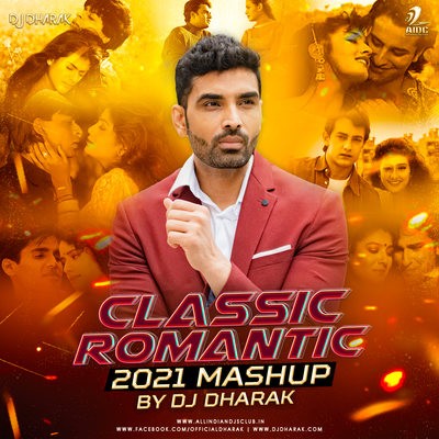 Classic Romantic Mashup 2 (2021) - DJ Dharak