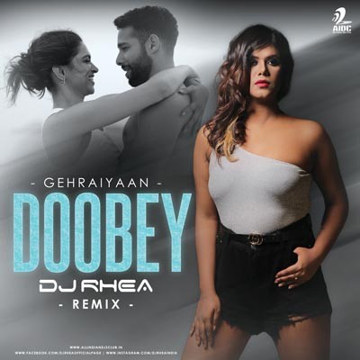 Doobey (Remix) - Gehraiyaan - DJ Rhea