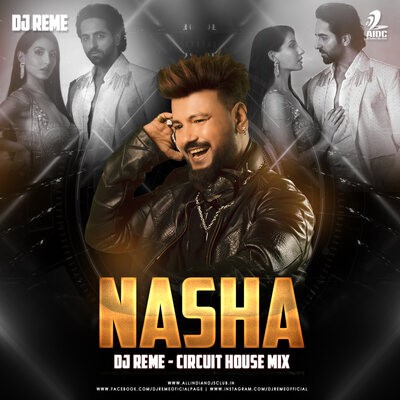 Nasha (Circuit House Mix) - DJ Reme
