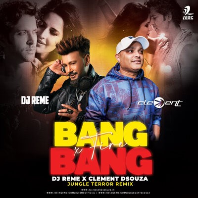 Bang Bang X Fire (Jungle Terror Remix) - DJ Reme X DJ Clement