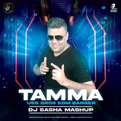 TAMMA VS USS DROS EDM BANGER - DJ SASHA