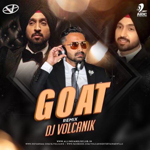 GOAT (Remix) - DJ Volcanik | Diljit Dosanjh
