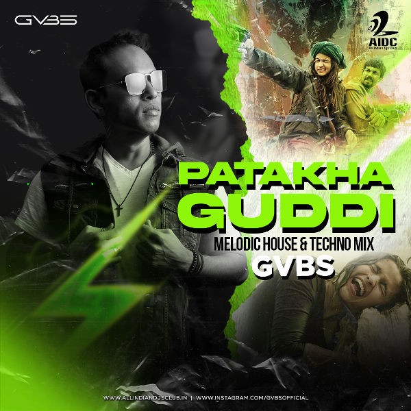 Patakha Guddi (Melodic House & Techno Mix) - GVBS