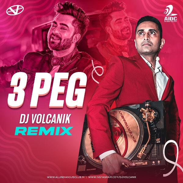 3 Peg (Remix) - DJ Volcanik Remix
