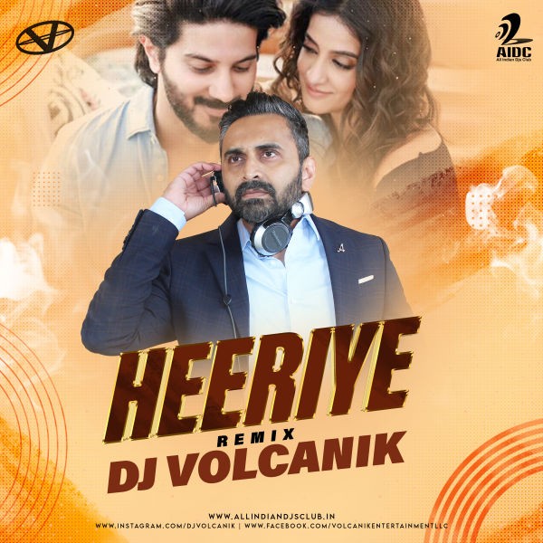 Heeriye (Remix) - DJ Volcanik