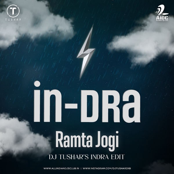 Ramta Jogi&nbsp;- DJ Tushar Indra Edit