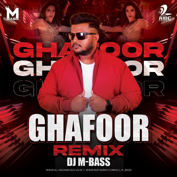 GHAFOOR (REMIX) - DJ M-BASS